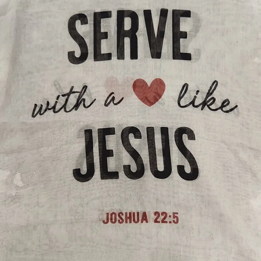 Serve With A Heart Like Jesus Joshua 22:5 Scarf